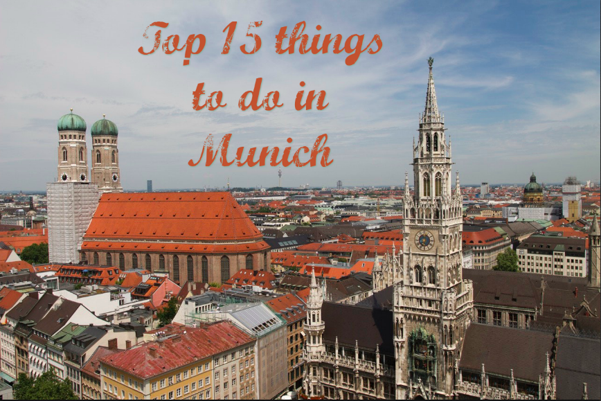 Top 15 Things To Do In Munich - Back To The Passport